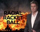 FIREWALL: Racial Racket-Ball