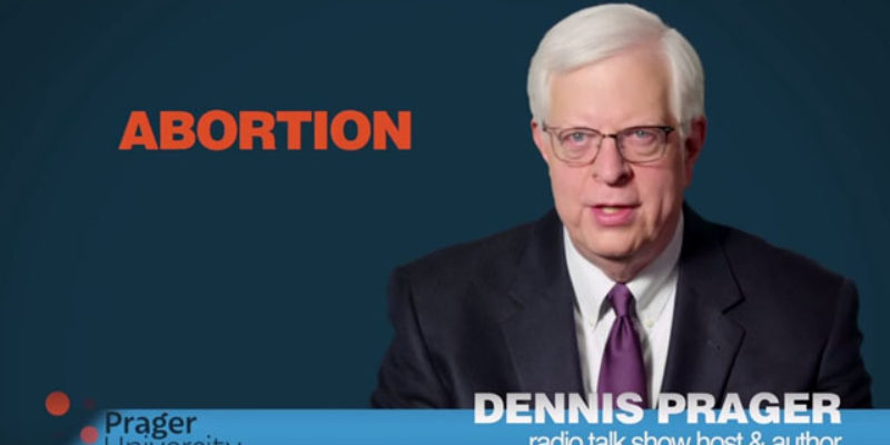 PRAGER U: The Most Important Question About Abortion