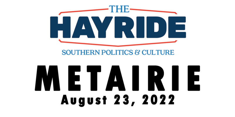 The Hayride’s Metairie Event Is Set For August 23!