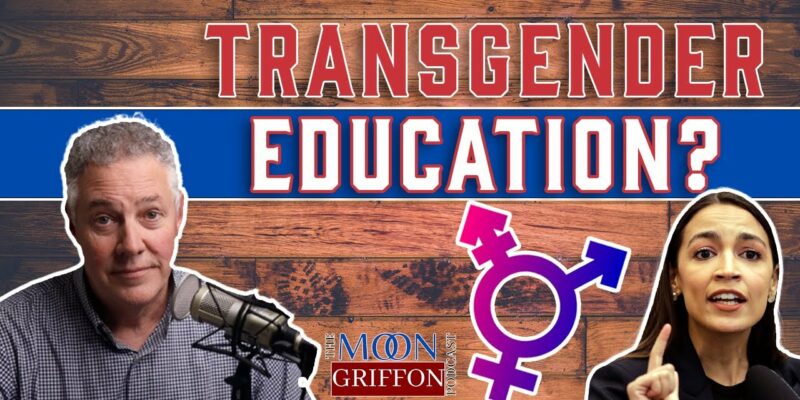 Moon Griffon Podcast: Transgender Education In Our Schools?