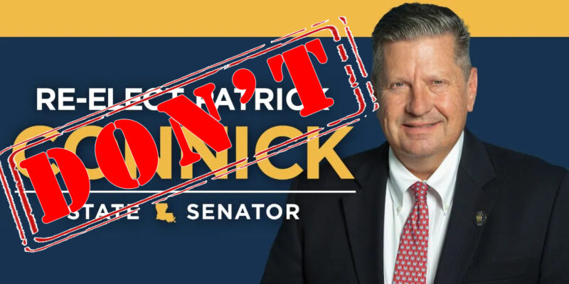 LACAG: Connick Must Go; Kerner Is An Easy Choice In Senate District 8