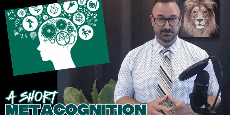 Become a Master of Metacognition