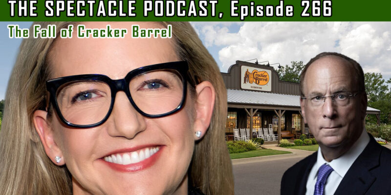 The Spectacle Podcast: The Fall Of Cracker Barrel